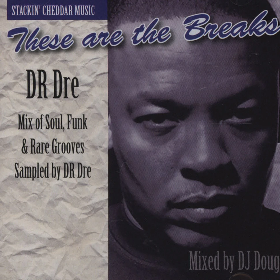 Dr.Dre - These are the breaks