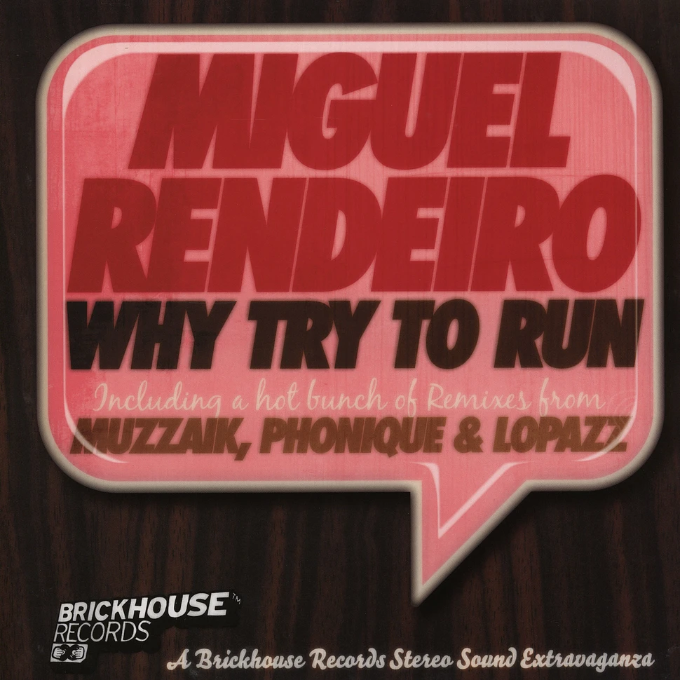 Miguel Rendeiro - Why try to run