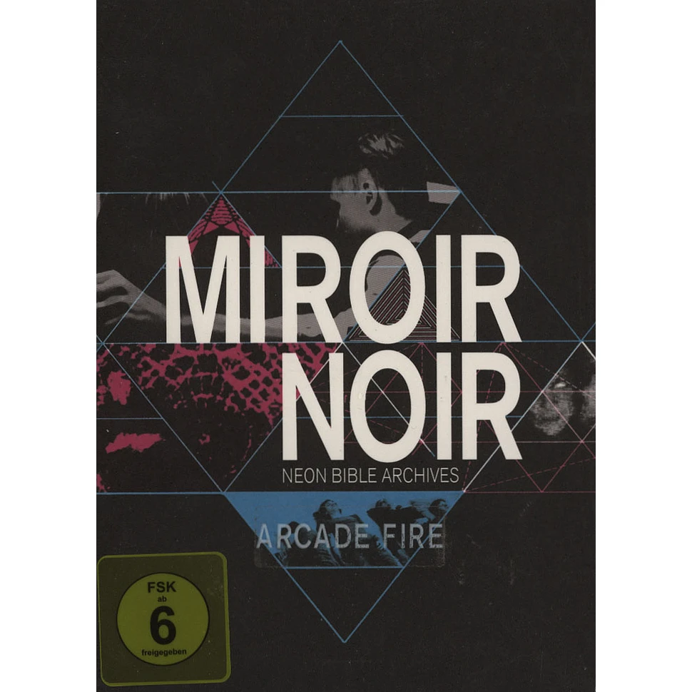 Arcade Fire - Miroir Noir