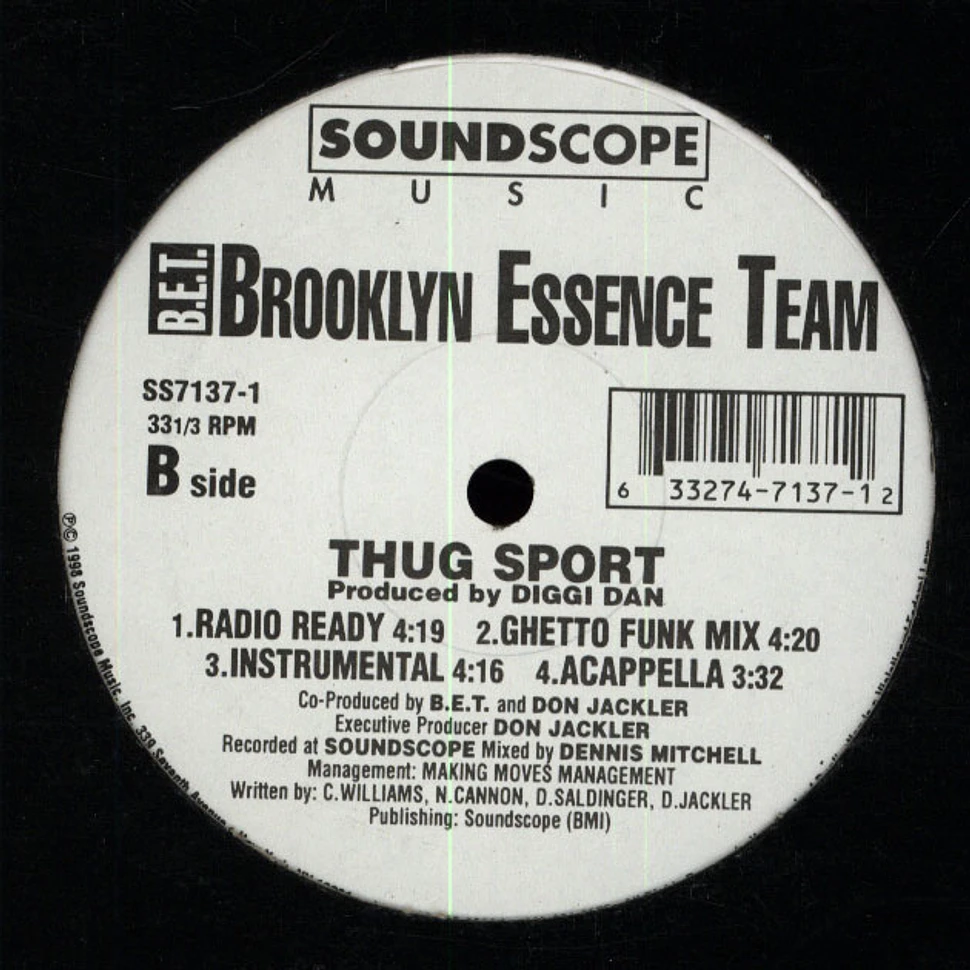 Brooklyn Essence Team - Dusk Till Dawn B/W Thug Sport