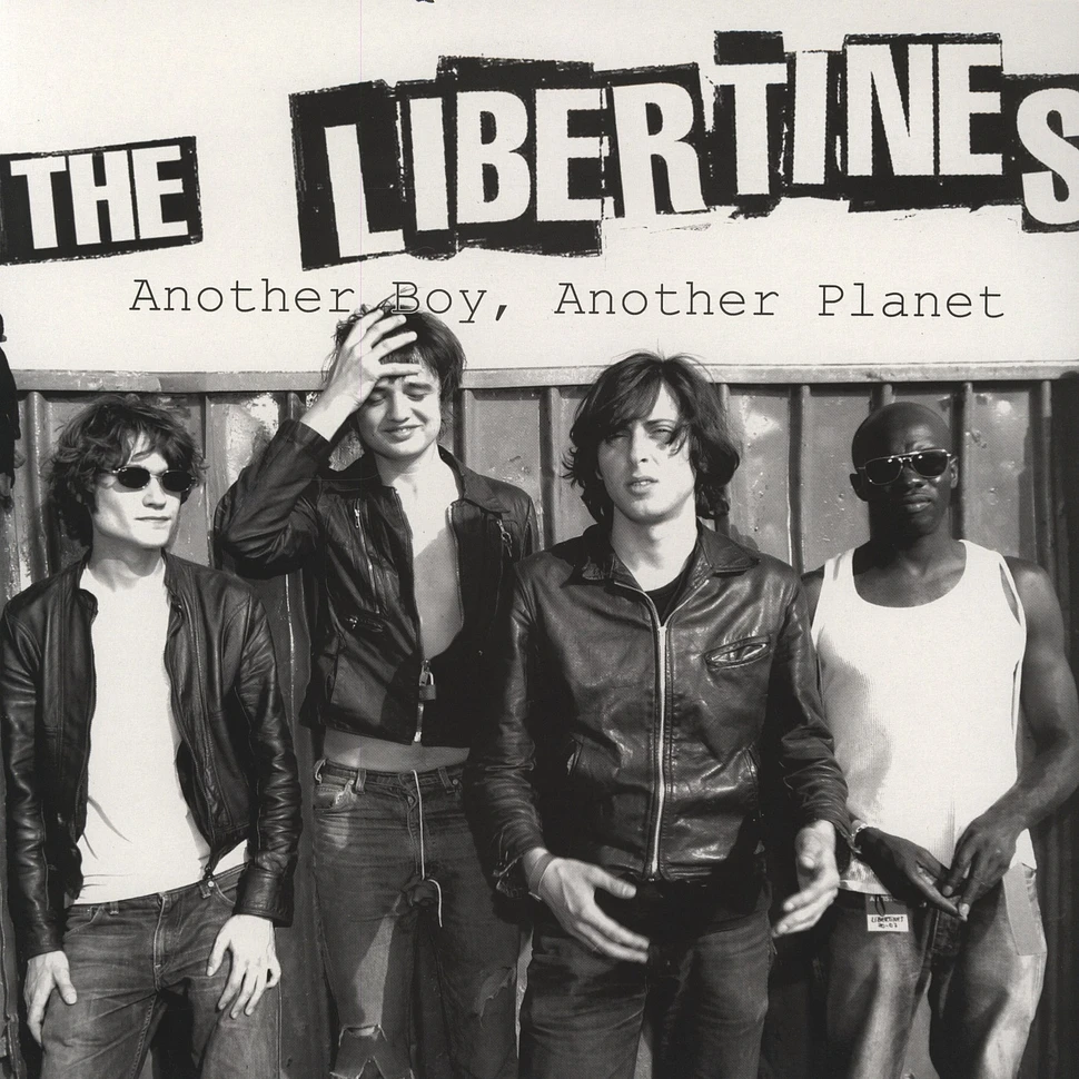The Libertines - Another boy another planet