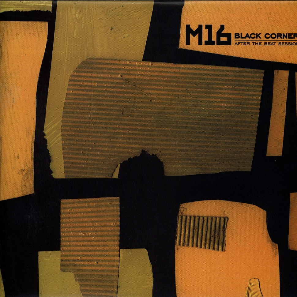 M 16 - Black Corner (After The Beat Session)