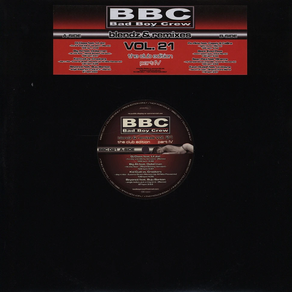 Bad Boy Crew - Blendz & Remixes Volume 21