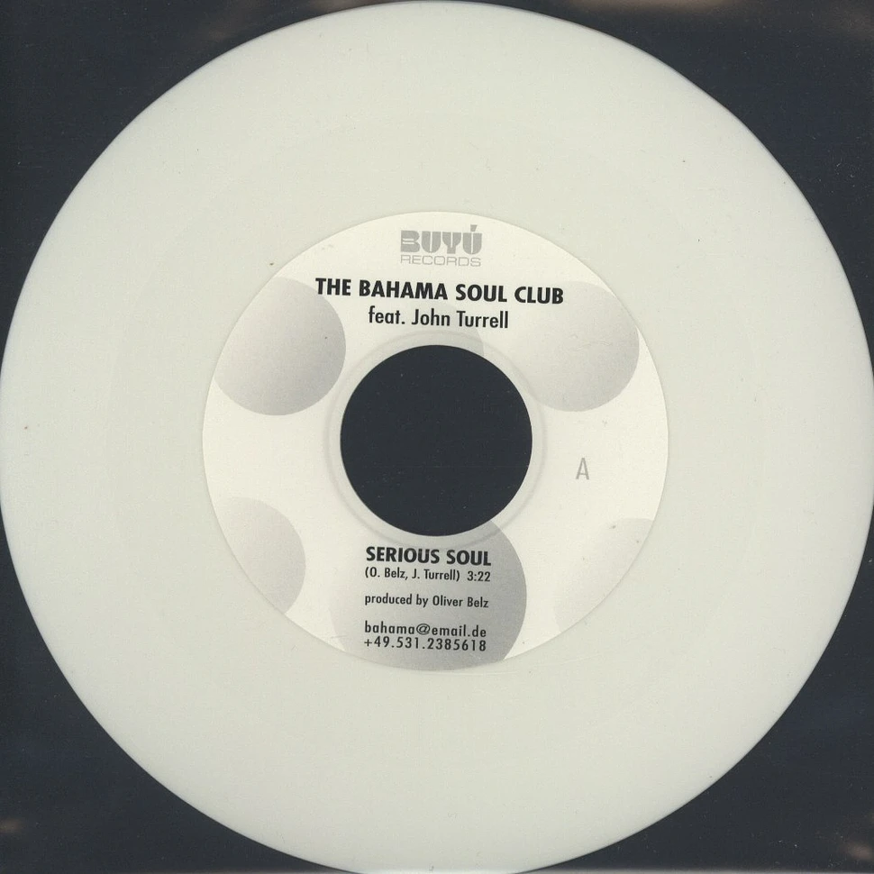The Bahama Soul Club - Serious Soul Feat. John Turell