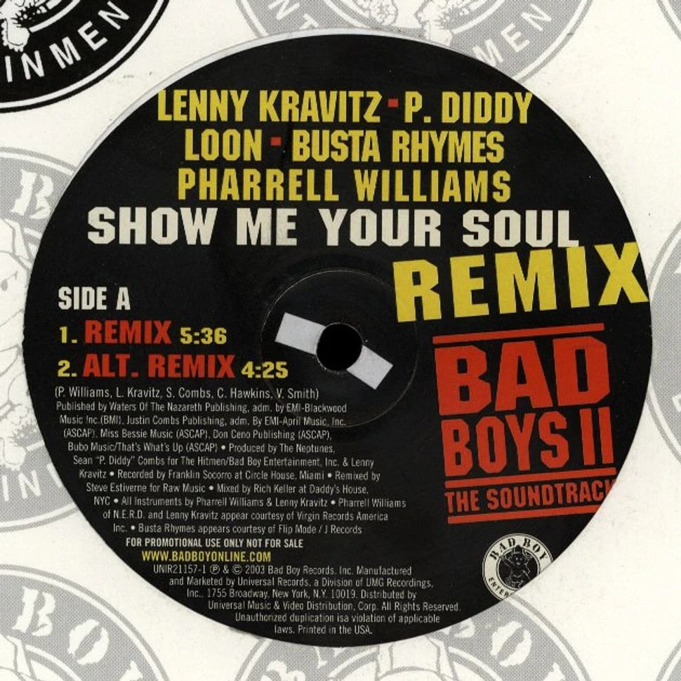 Lenny Kravitz, P. Diddy, Loon, Busta Rhymes & Pharrell Williams - Show Me Your Soul (Remix)