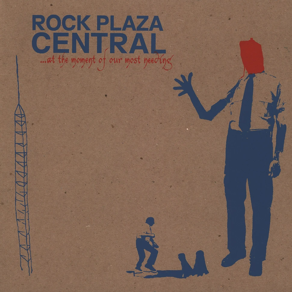 Rock Plaza Central - At The Moment Of Our Most Needing