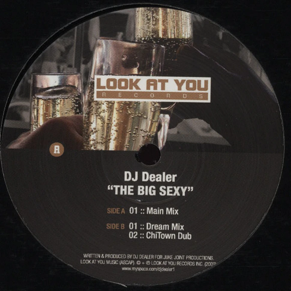 DJ Dealer - The Big Sexy