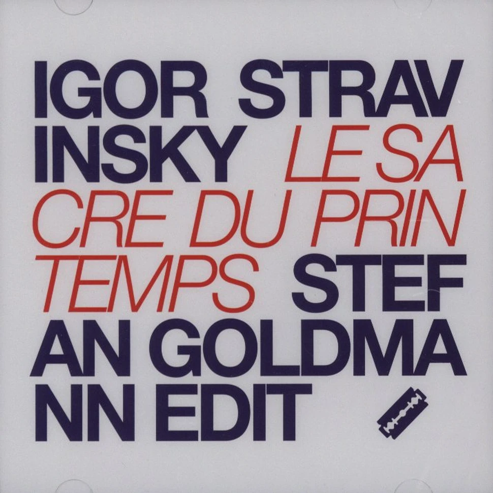 Stefan Goldmann edits Igor Stravinsky - Le sacre du printemps