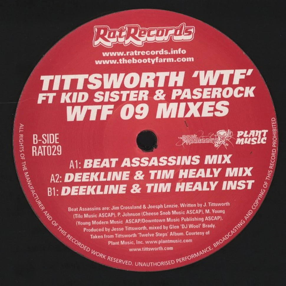 Tittsworth - WTF Deekline Remix feat. Kid Sister & Pase Rock
