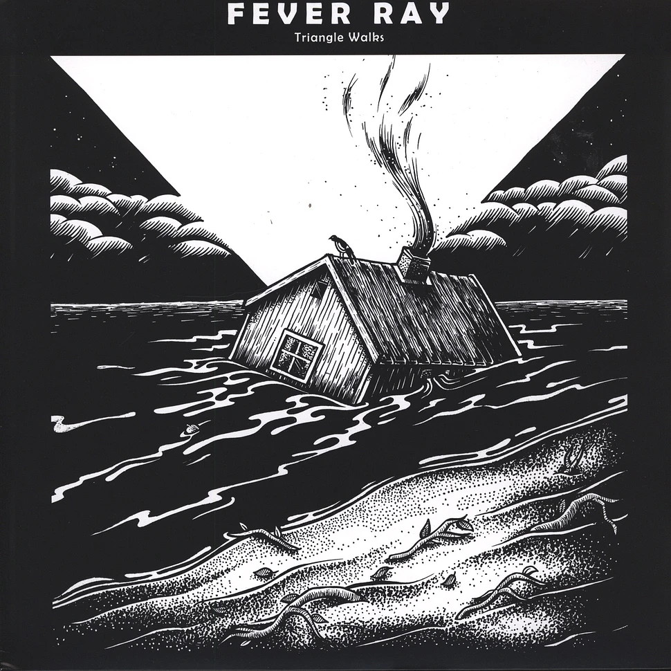 Fever Ray - Triangle Walks