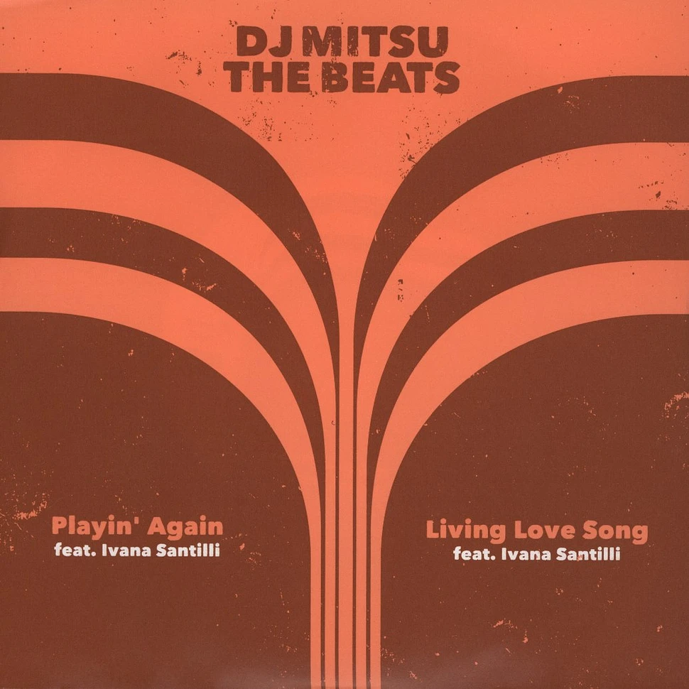 DJ Mitsu The Beats - Playin Again feat. Ivana Santilli