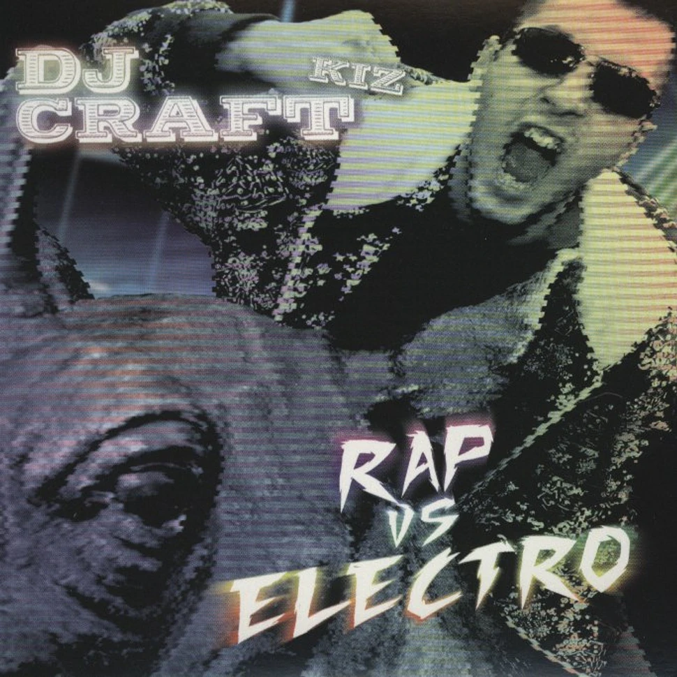 DJ Craft (K.I.Z) - Rap VS Electro