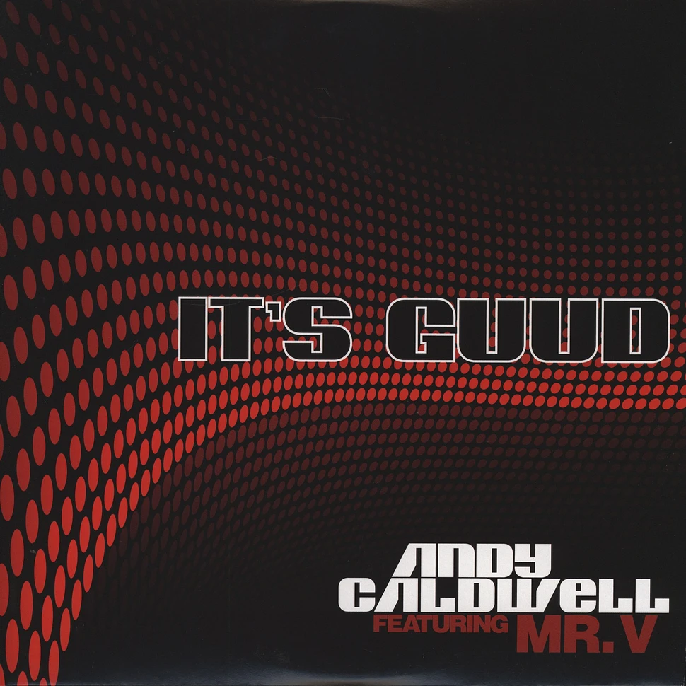 Andy Caldwell - It's Guud feat. Mr.V