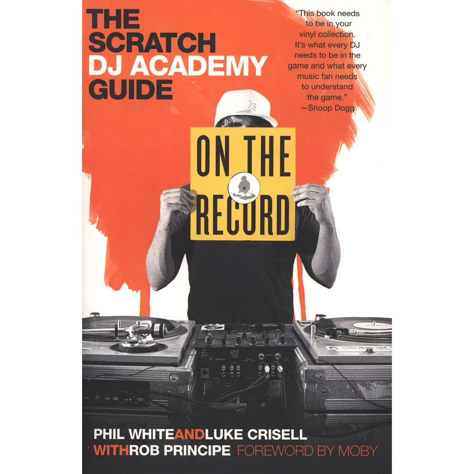 On The Record - The Scratch DJ Academy Guide