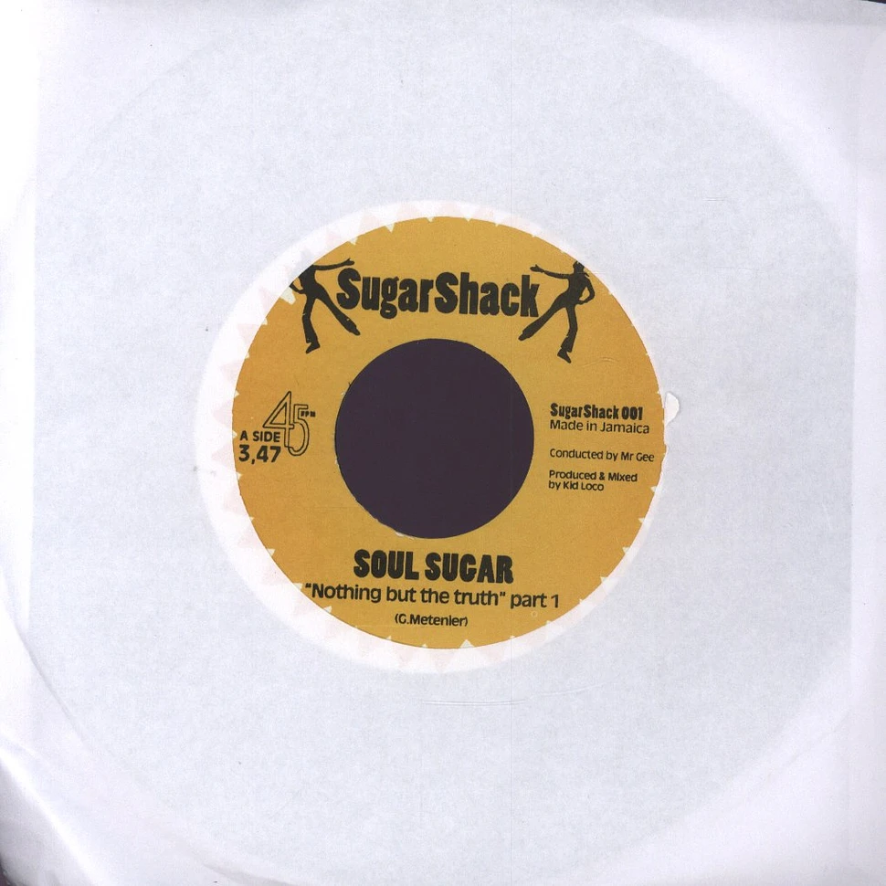 Soul Sugar - Nothing But The Truth
