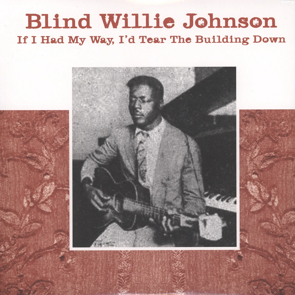 Blind Willie Johnson - If I Had My Day