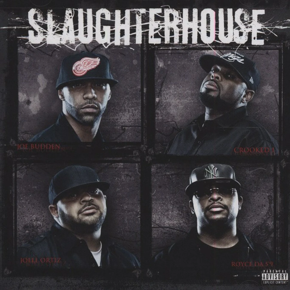Slaughterhouse (Royce Da 5.9, Joe Budden, Joell Ortiz & Crooked I) - Slaughterhouse