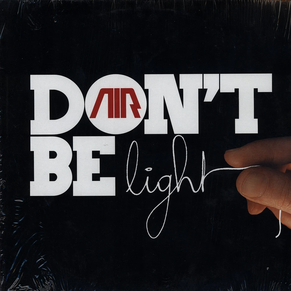 AIR - Don't be light