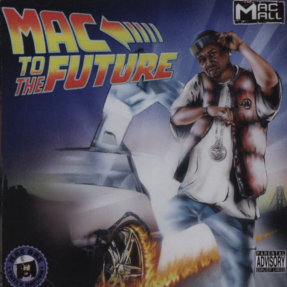 Mac Mall - Mac To The Future
