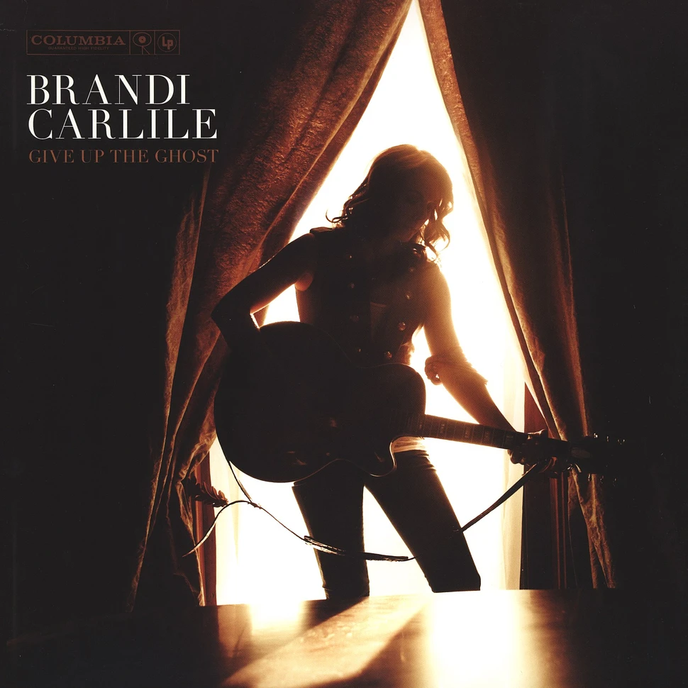 Brandi Carlile - Give Up The Ghost