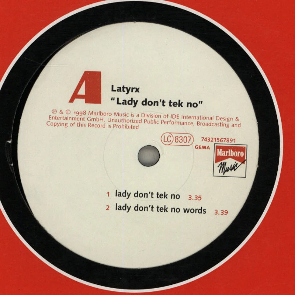 Latyrx - Lady don't tek no