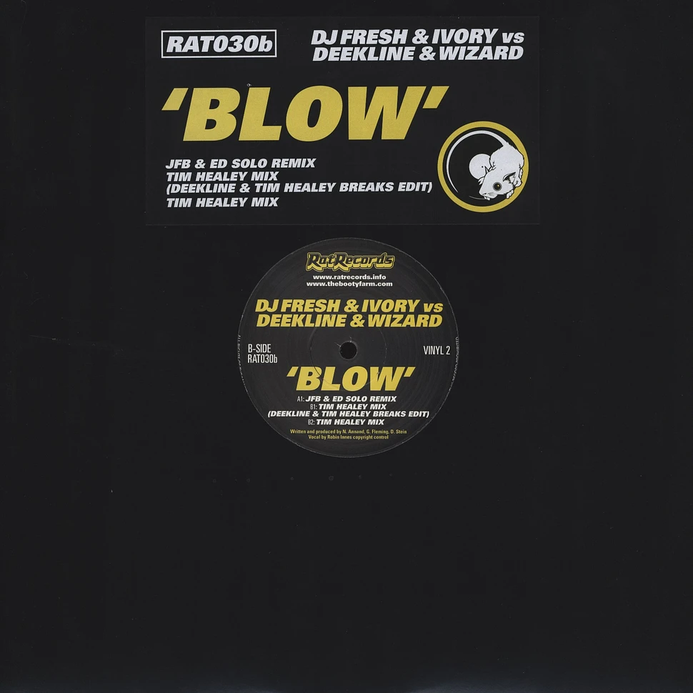 DJ Fresh & Ivory Vs. Deekline & Wizard - Blow (The Bomb) EP 2