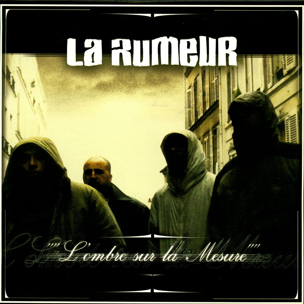 La Rumeur - L'Ombre Sur La Mesure