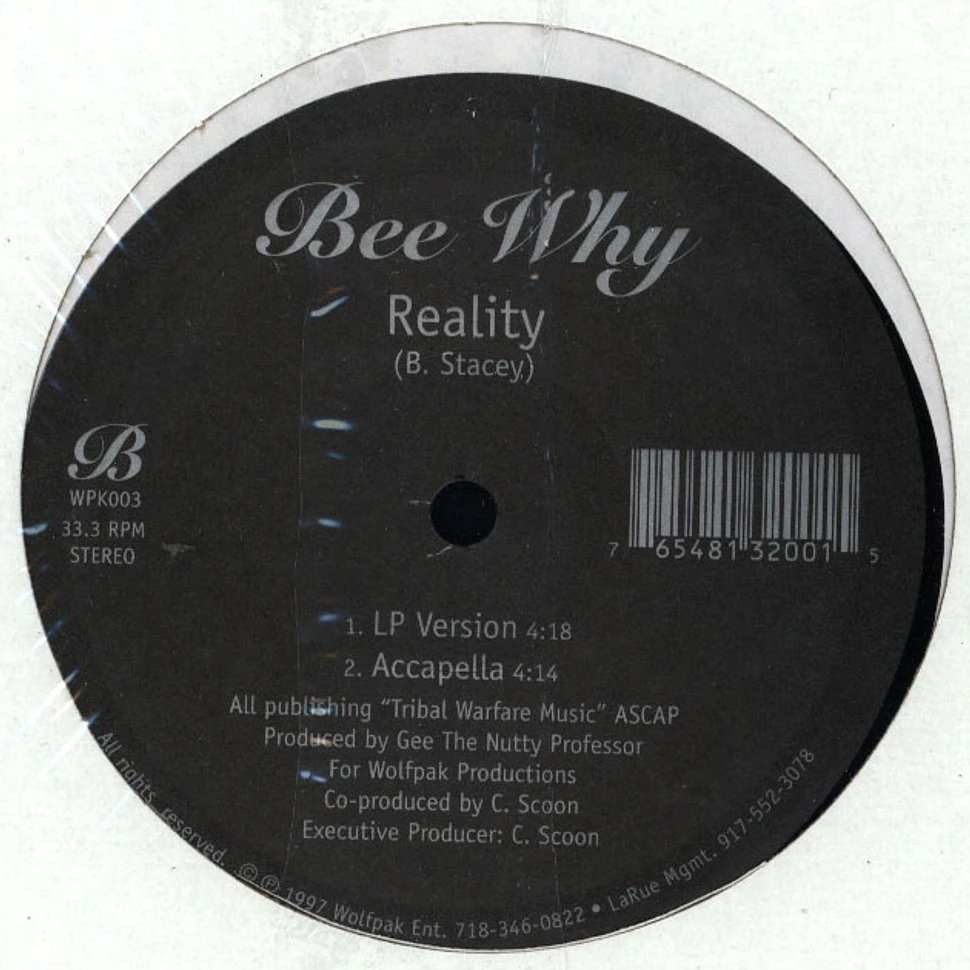Bee Why - Reality