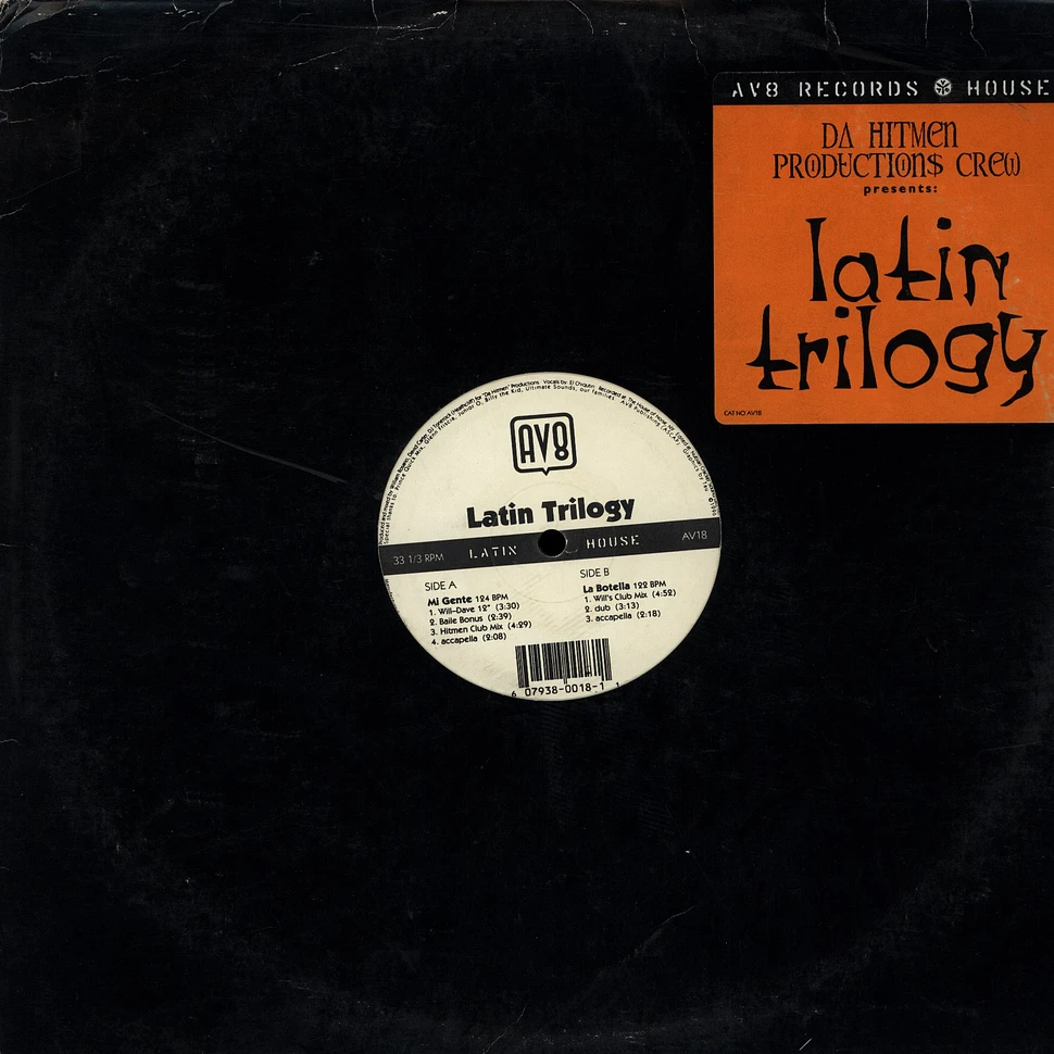 Da Hitmen Productions Crew - Latin Trilogy