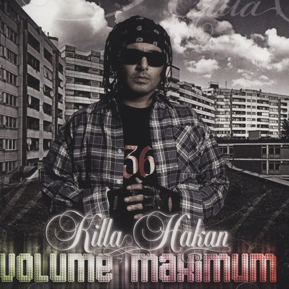 Killa Hakan - Volume Maximum