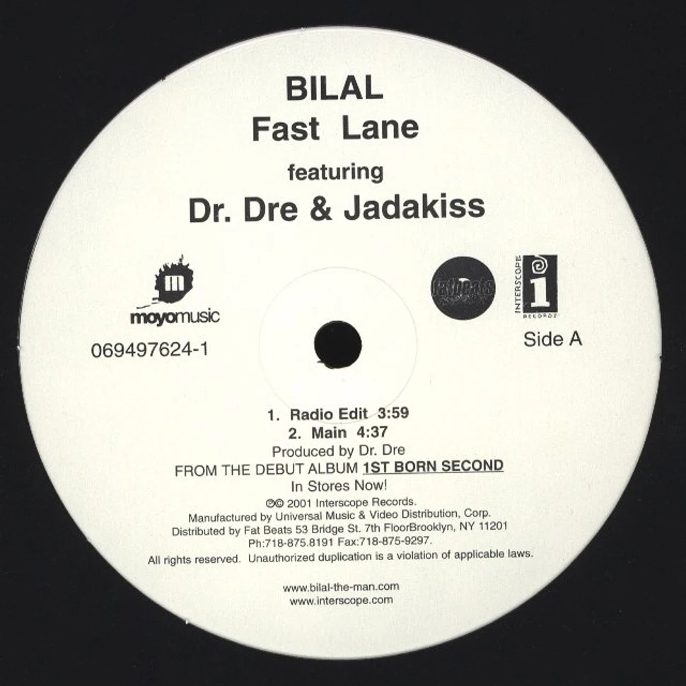 Bilal - Fast lane feat. Dr.Dre & Jadakiss