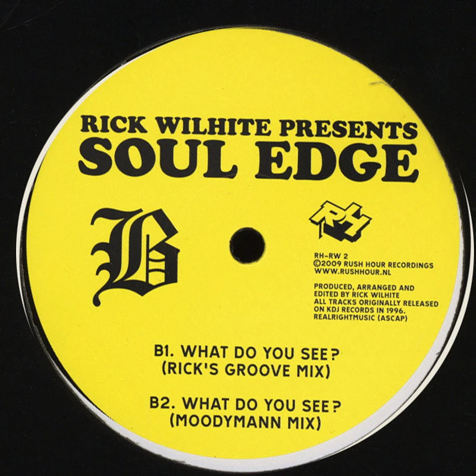 Rick Wilhite - Soul Edge EP