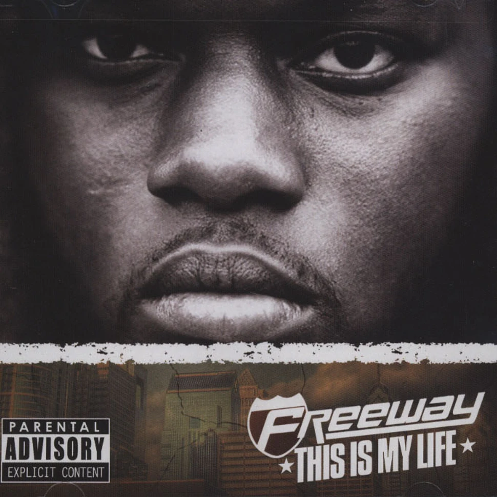 Freeway - This Is My Life