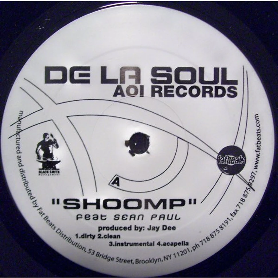 De La Soul - Shoomp b/w Much More