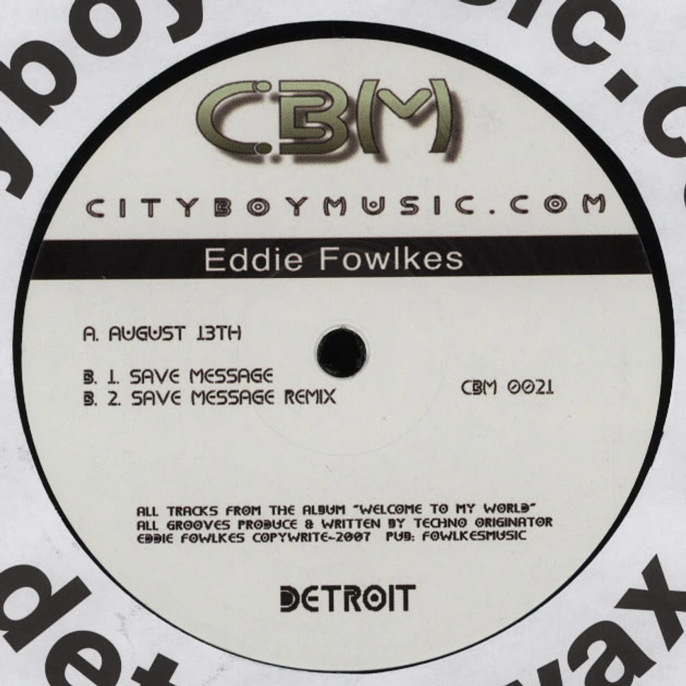 Eddie Fowlkes - August 13th