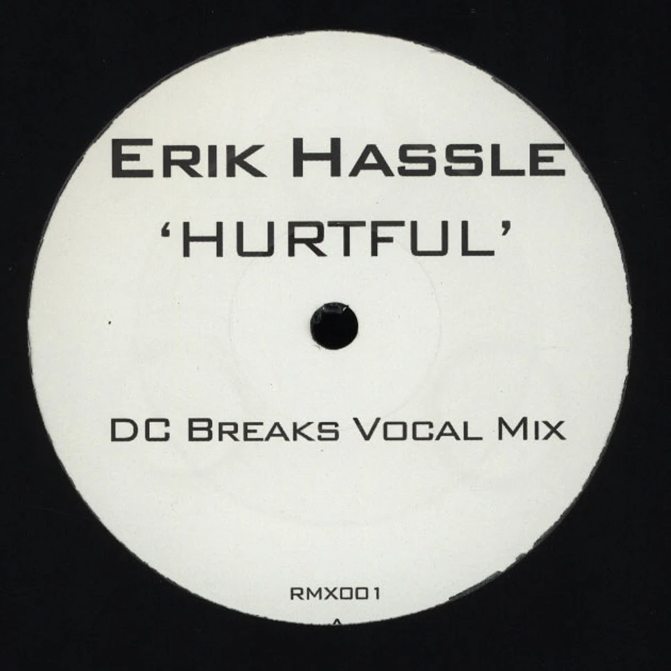 Erik Hassle - Hurtful DC Breaks Remix