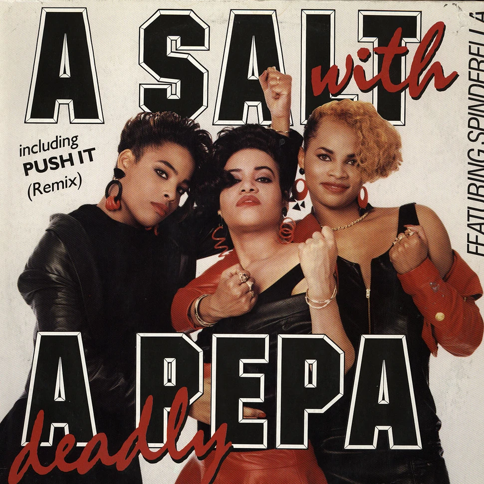 Salt 'N' Pepa - A salt with a deadly pepa