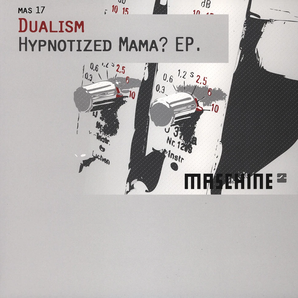 Dualism - Hypnotized Mama? EP