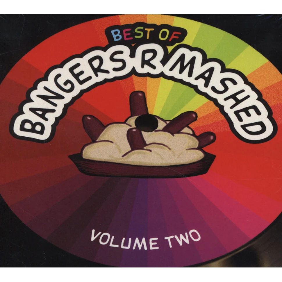 Bangers R Mashed - Best of volume 2