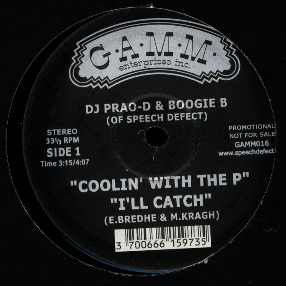 DJ Prao-D & Boogie B (Speech Deffect) - Coolin With The P