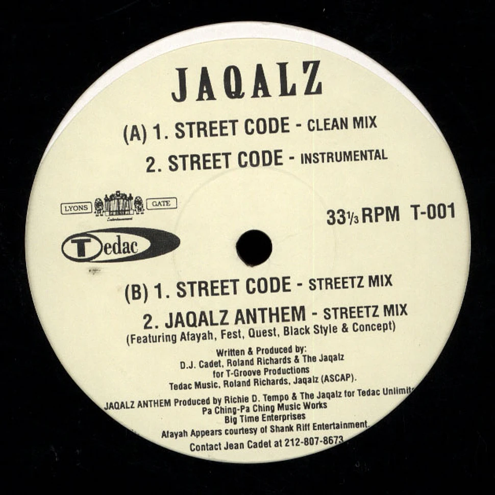 Jaqalz - Street Code / Jaqalz Anthem