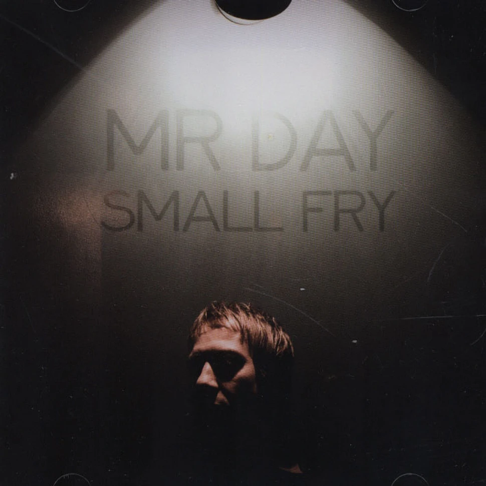 Mr. Day - Small Fry