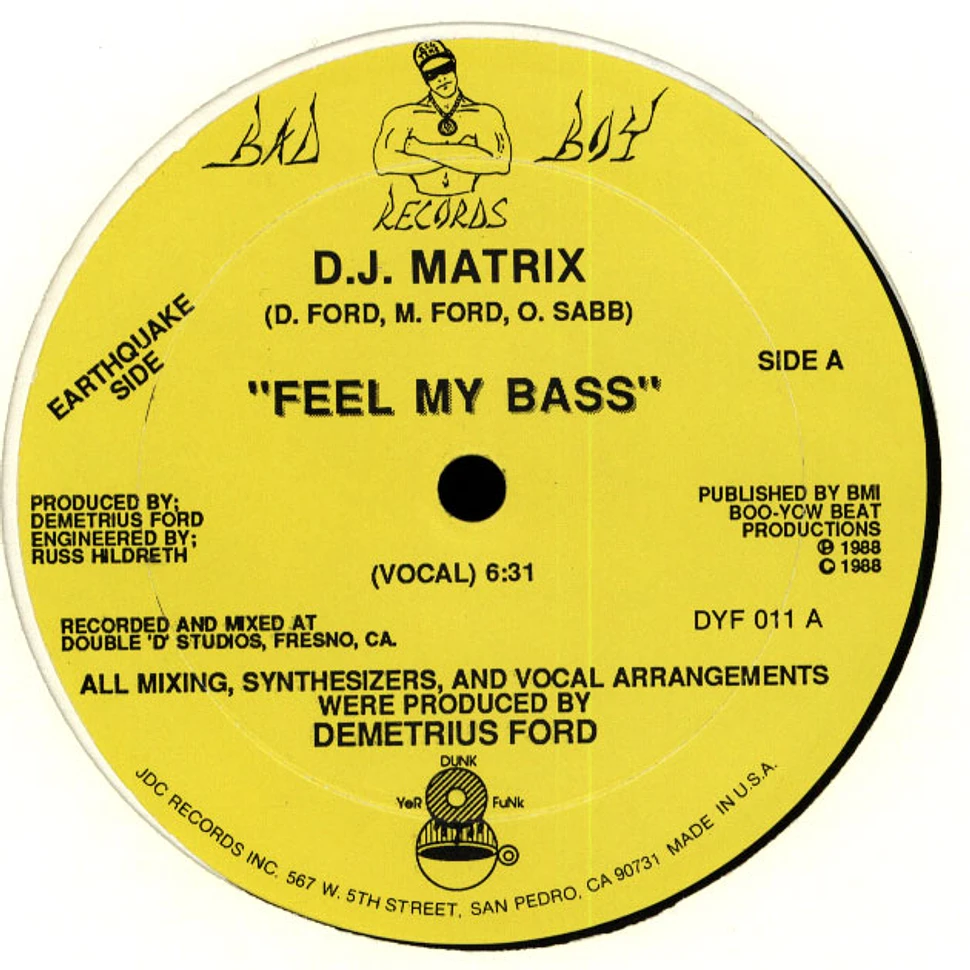 DJ Matrix - Feel My Bass