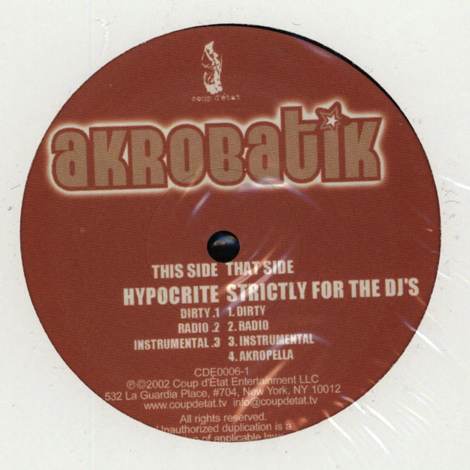 Akrobatik - Hypocrite / Strictly For The DJ's