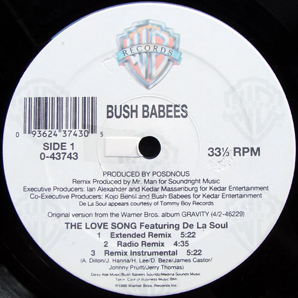 Da Bush Babees - The Love Song (The Remix)