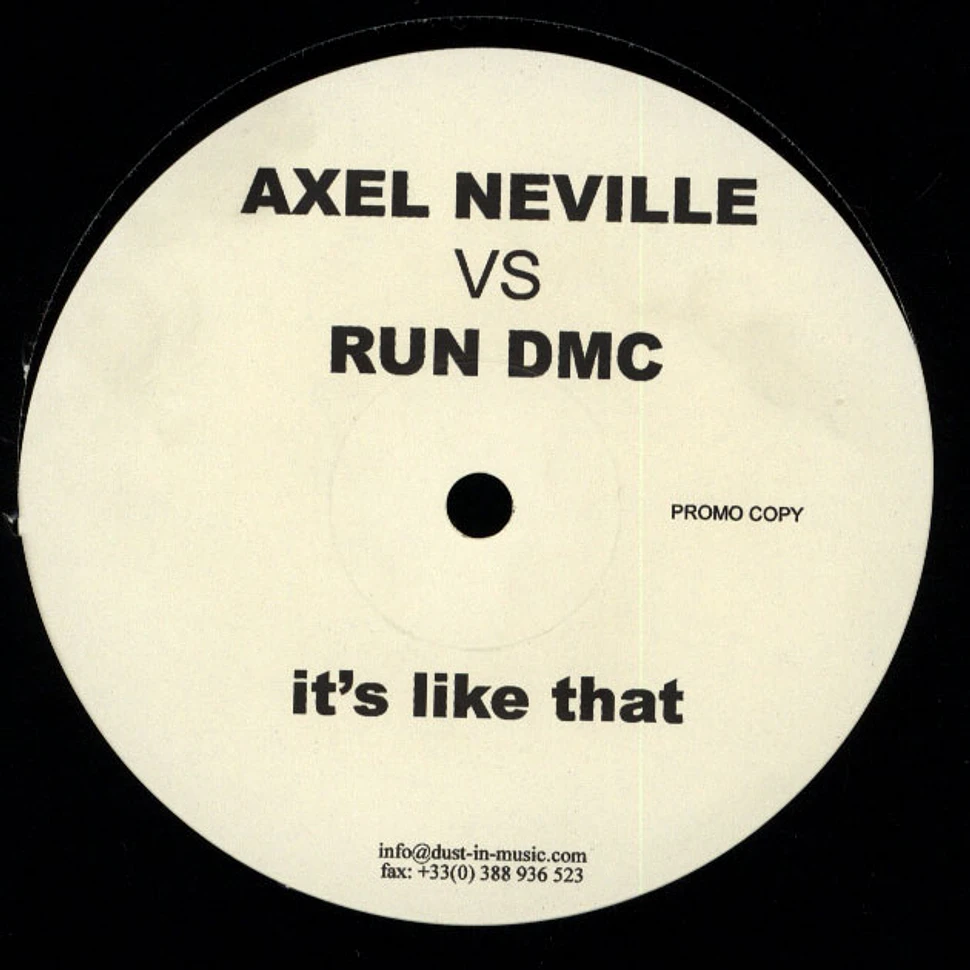 Run DMC VS Axel Neville - It's Like That