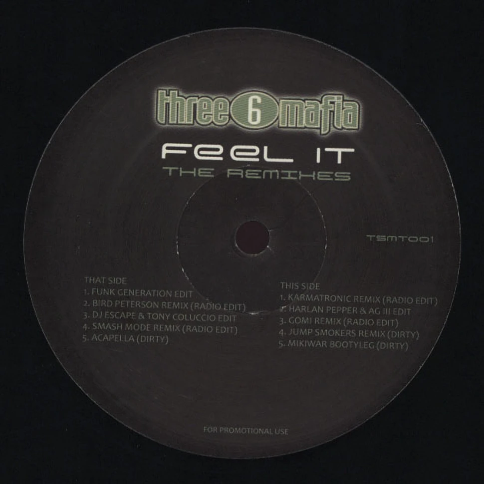 Three 6 Mafia Vs. DJ Tiesto - Feel It feat. Sean Kingston & Flo Rida