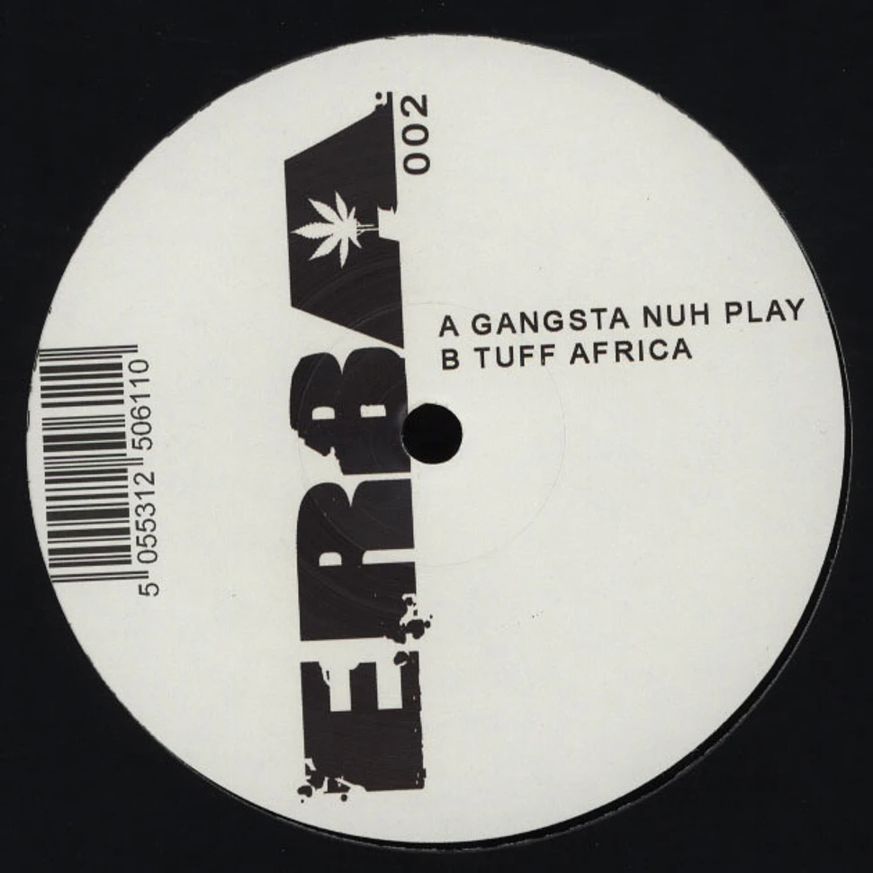 The Unknown Artist - Gangsta Nuh Play / Tuff Africa