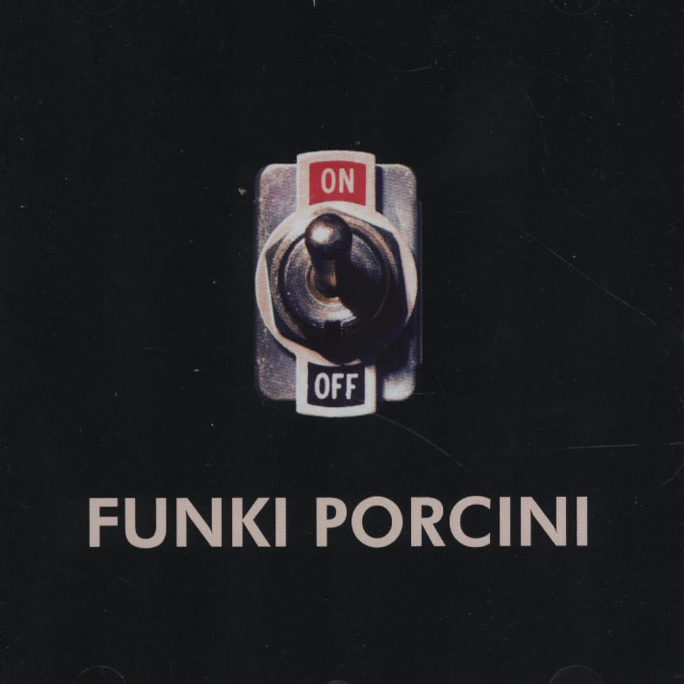 Funki Porcini - On