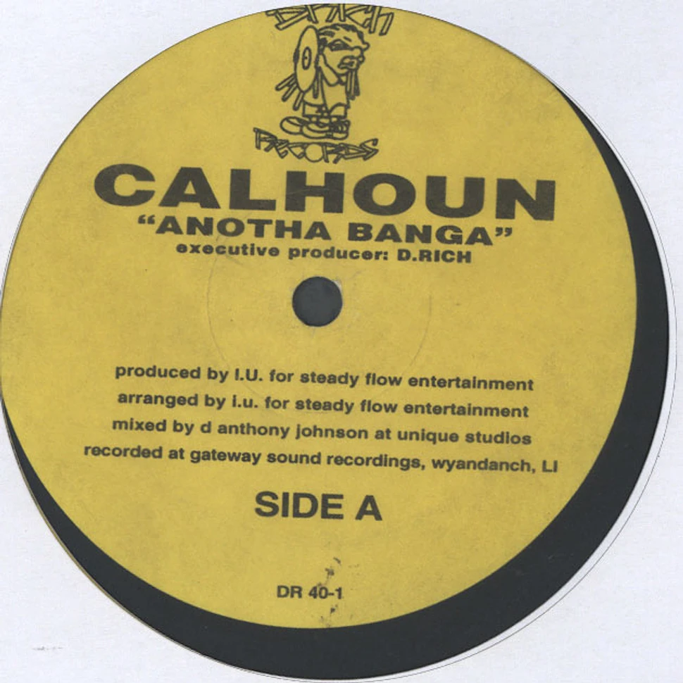 Calhoun - Anotha banga